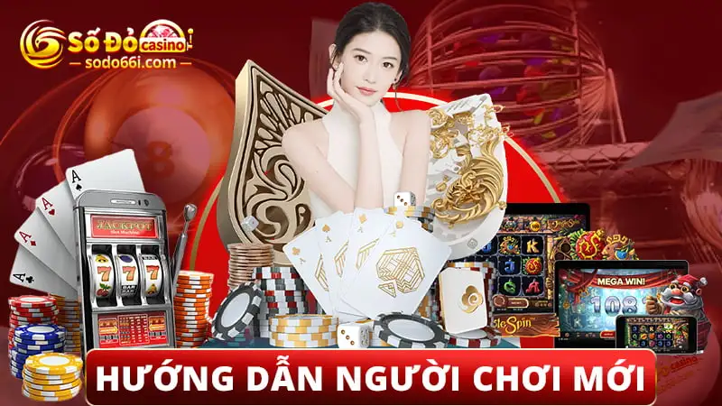 Hướng dẫn người chơi mới tại Sodo66