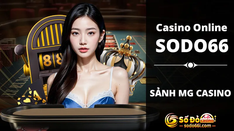 Sảnh MG Casino