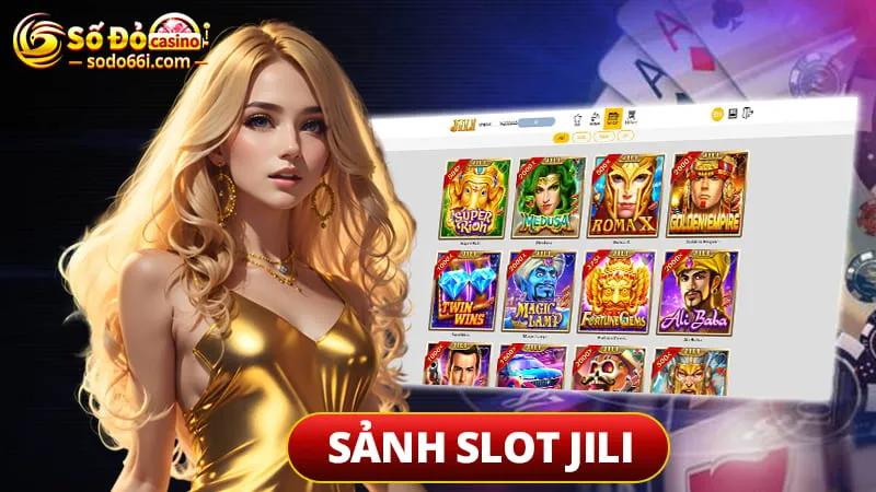 Sảnh Slot JILI