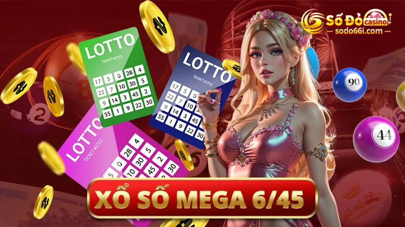 Xổ số MEGA 6/45